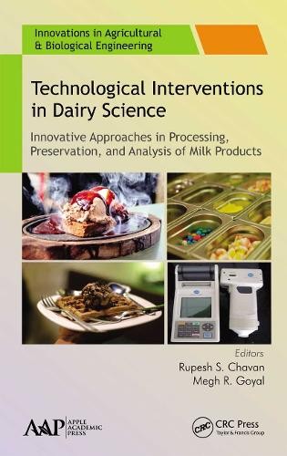 Technological Interventions in Dairy Science by Rupesh S. Cha... - 9781774636374