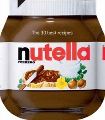 Nutella: The 30 Best Recipes Johana Amsilli