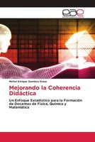 Michel Enrique Gamboa Graus | Mejorando La Coherencia DidáCtica | Taschenbuch