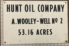 Vintage Porcelain Oil Field Sign - Hunt Oil Co A Wooley Well 2