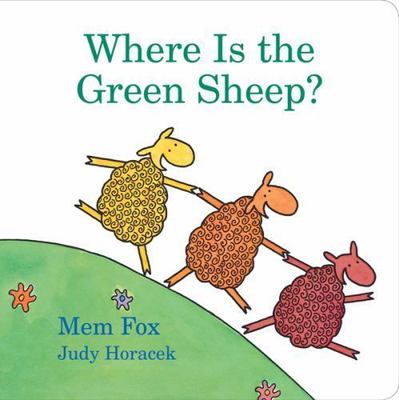 Where Is the Green Sheep? Board Book by Fox, Mem,Horacek, Judy, Acceptable Book