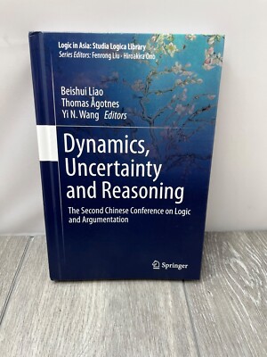 Dynamics, Uncertainty and Reasoning: The Second Chinese Conference..., Hardcover