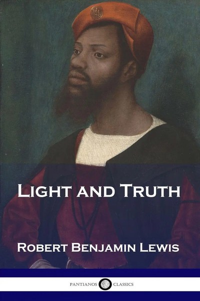 Robert Benjamin Lewis | Light And Truth | Taschenbuch | Englisch-image
