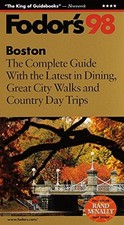 Boston '98: The Complete Guide with the Latest in Dining, Great City Walks and