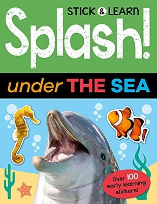 Splash! Under the Sea (Stick & Learn),Nat Lambert, Jonathan Finc