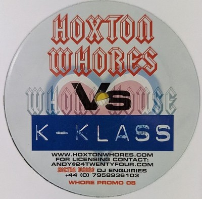 Hoxton Whores Vs K-Klass - Want Everything To Be True - UK Promo 12'' Vinyl - ...