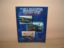 BELL HELICOPTER TEXTRON STORY: CHANGING THE WAY THE WORLD By David Brown *VG+*