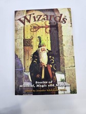 Wizards : Stories of Mischief, Magic and Mayhem 2001 Paperback Book Pre-owned