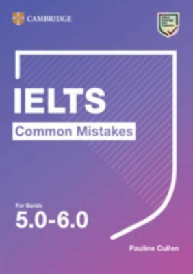Ielts Common Mistakes for Bands 5.0-6.0, Paperback by Cullen, Pauline, Brand ...