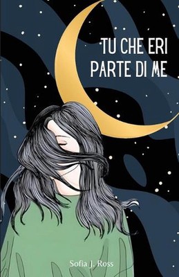 Tu che eri parte di me: Poesie e pensieri per te che hai il cuore infranto e l'a