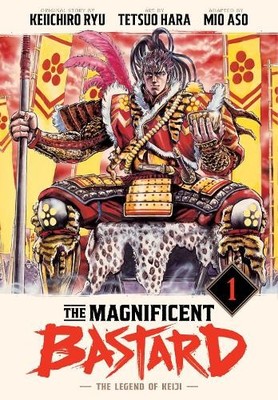 Keiichiro Ryu The Magnificent Bastard 1: The Legend of Keiji (Gebundene Ausgabe)