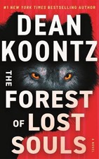 The Forest of Lost Souls: A Novel by Dean Koontz Paperback Book