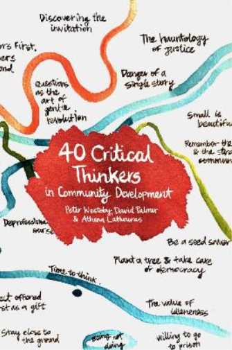 Peter Westoby and David Palmer’s Athena 40 Critical Thinkers in Community Paperback