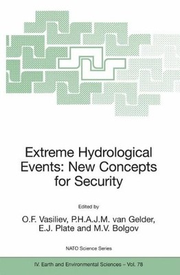 EXTREME HYDROLOGICAL EVENTS: NEW CONCEPTS FOR SECURITY By O F Vasiliev VG