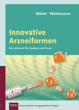Innovative Arzneiformen | Ein Lehrbuch für S...