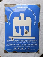 ALLIANZ UND STUTTGARTER VEREIN Emaille - Schild 48 x 35 cm gewölbt Dold Offenb.