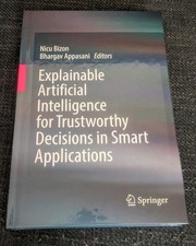 Explainable Artificial Intelligence for Trustworthy Decisions in Smart Applicati