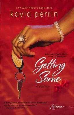 Getting Some - 9780373605149, paperback, Kayla Perrin