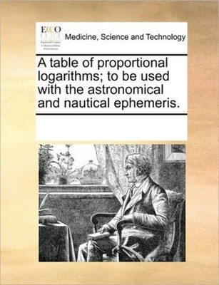 Multiple Contributor - A table of proportional logarithms  to be used  - X555z