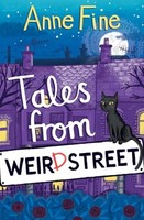 Anne Fine - Tales From Weird Street 1 - Paperback - G245Z