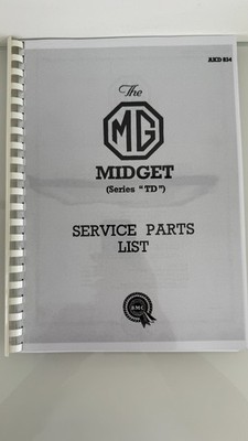 MG Midget TD Ersatzteilkatalog AKD834 Service Parts List Reprint