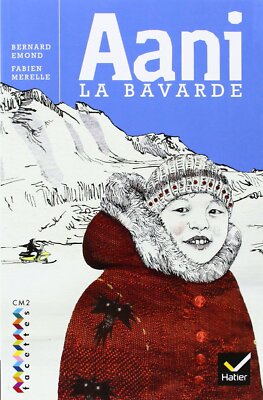 Aani la bavarde CM2 titre 3 {book}
