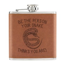 Be The Person Your Snake Thinks You Are 6oz PU Leather Hip Flask Tan Crazy Lady