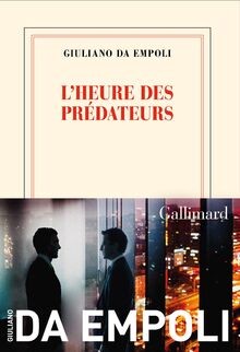 Lheure des prédateurs von da Empoli, Giuliano | Buch | Zustand gut