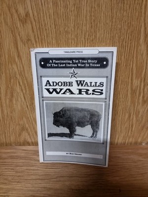 Adobe Walls wars, Bob Izzard Paperback Book (17a)