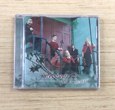Annie Moses Band Message in a Baby CD NEW and Sealed