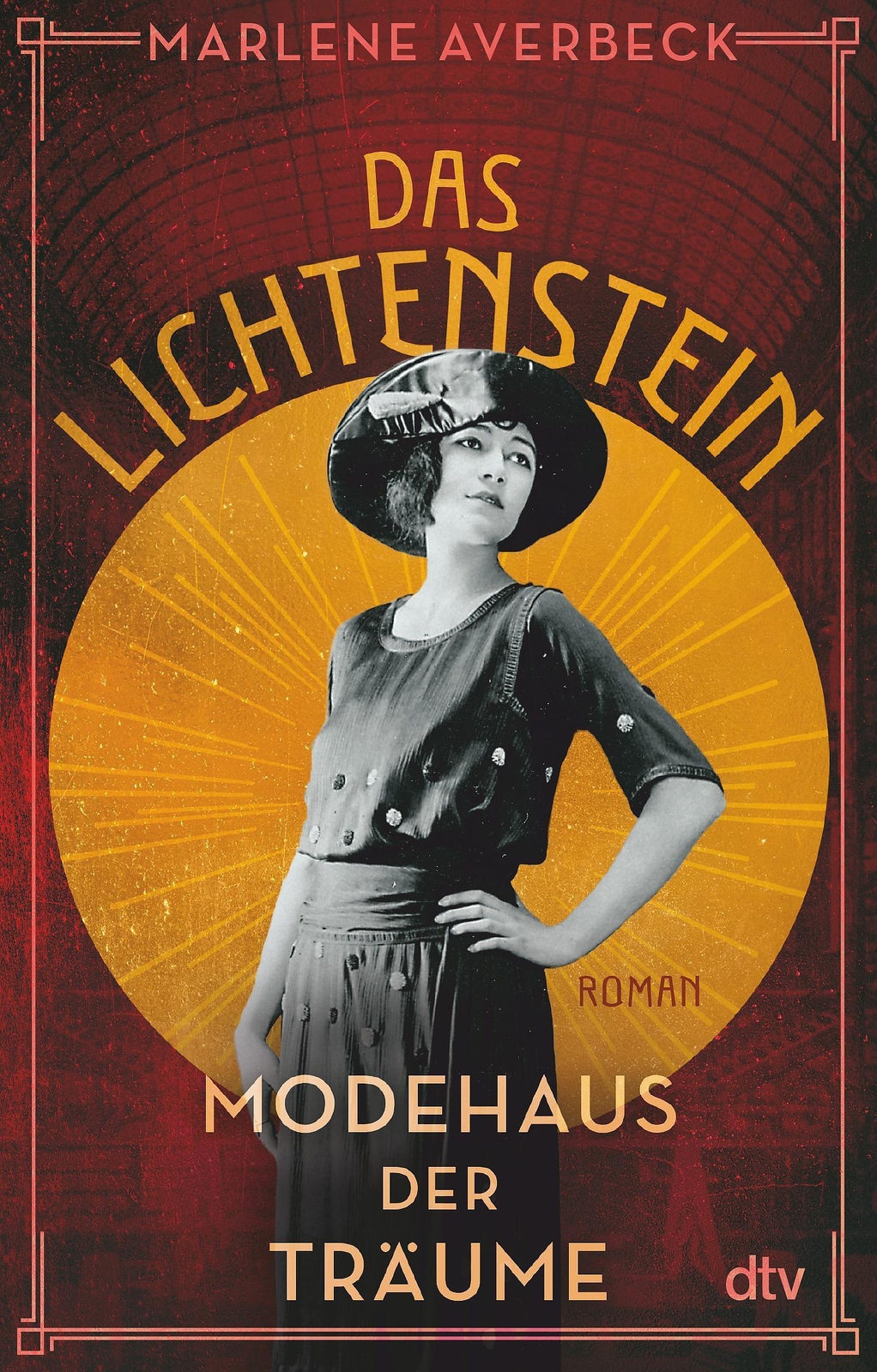 Thumbnail - Das Lichtenstein - Modehaus Der Träume | Marlene Averbeck | Roman |
