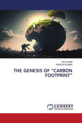 Ekta Rani (u. a.) | THE GENESIS OF ¿CARBON FOOTPRINT¿ | Taschenbuch | Englisch