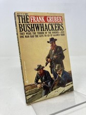 The Bushwhackers by Frank Gruber First 1st Edition VG PB 1960