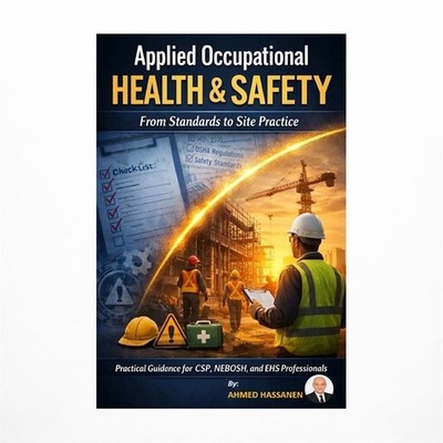 Applied Occupational Health & Safety from Standards to Site Practice