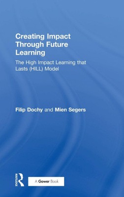 Creating Impact Through Future Learning: The High Impact Learning That Lasts