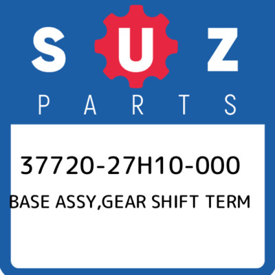 37720-27H10-000 Suzuki Base assy,gear shift term 3772027H10000, New Genuine OEM 