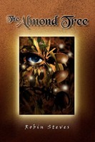 The Almond Tree Robin Steves Taschenbuch Kartoniert / Broschiert Englisch 2009