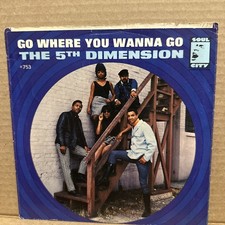 THE 5TH DIMENSION-SOUL CITY-GO WHERE YOU WANNA GO-7" 45RPM "PIC SLEEVE ONLY" VG