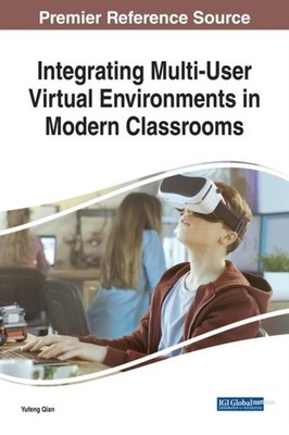 Qian - Integrating Multi-User Virtual Environments in Modern Classroom - X555z