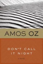 Don't Call It Night (Harvest in Translation) - Paperback By Oz, Amos - VERY GOOD