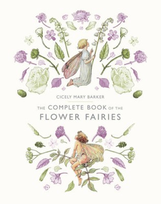 The Complete Book of the Flower Fairies - Hardcover - GOOD