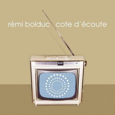 Cote D'ecoute [Audio CD] Remi Bolduc; Rmi Bolduc; Brian Bennett; John Roney and
