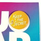Universal Orlando Annual Passholder KEEP THE SECRET Button UOAP Pin Studios 18