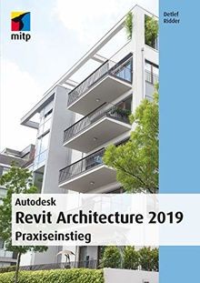 Autodesk Revit Architecture 2019: Praxiseinstieg (m... | Buch | Zustand sehr gut