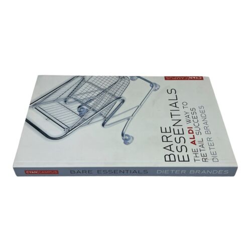Bare Essentials: The Aldi Way To Retail Success by Dieter Brandes NEW - Picture 4 of 5