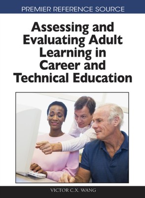 Wang - Assessing and Evaluating Adult Learning in Career and Technical - X555z