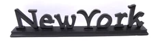Standing Desktop Tabletop Shelf NEW YORK Word Art Decor Sign 19" x 2" x 4 Black
