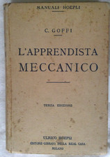 GOFFI 1926 L'APPRENDISTA MECCANICO  - MANUALE HOEPLI