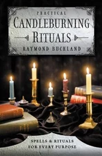 Practical Candleburning Rituals, Paperback by Buckland, Raymond, Brand New, F...