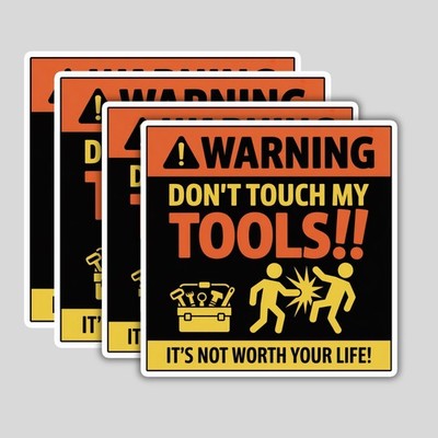 4pcs Don t Touch My Tools Stickers   Funny Vinyl Decals for Hard Hat